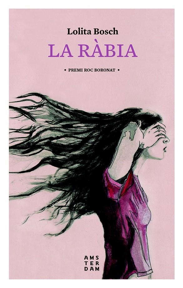 La ràbia 10 X 10 | 9788416743346 | Sans i Bosch, Lolita | Librería online de Figueres / Empordà