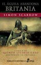 El águila abandona Britania (V) | 9788435061254 | Scarrow, Simon | Llibreria online de Figueres i Empordà