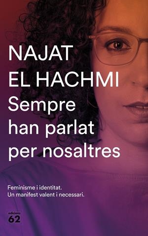 Sempre han parlat per nosaltres | 9788429777819 | El Hachmi, Najat | Llibreria online de Figueres i Empordà