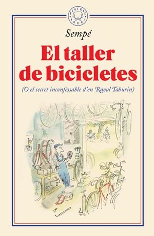 El taller de bicicletes | 9788417552435 | Sempé, Jean-Jacques | Llibreria online de Figueres i Empordà