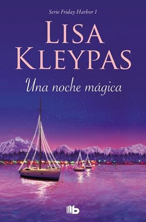 Una noche mágica (Friday Harbor #01) | 9788413141015 | Kleypas, Lisa | Llibreria online de Figueres i Empordà