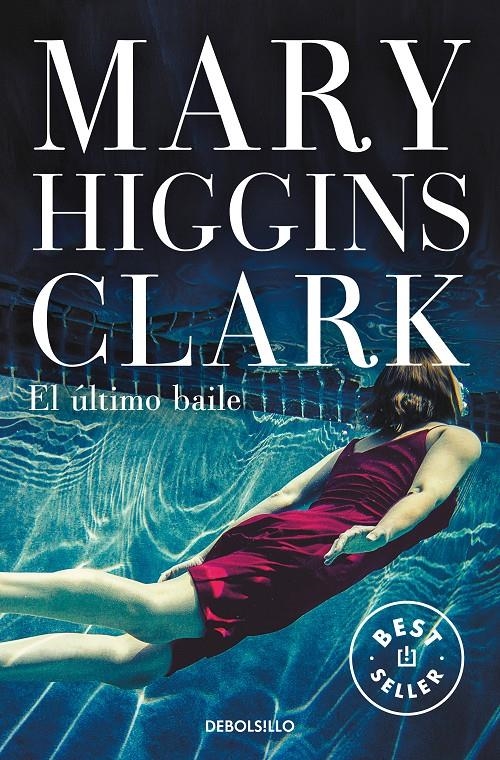 El último baile | 9788466349956 | Higgins Clark, Mary | Librería online de Figueres / Empordà