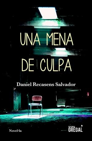 Una mena de culpa | 9788417660055 | Recasens Salvador, Daniel | Llibreria online de Figueres i Empordà