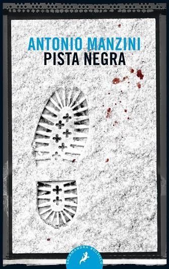PISTA NEGRA | 9788498389838 | Manzini, Antonio | Llibreria online de Figueres i Empordà