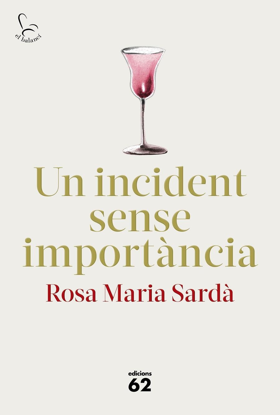 Un incident sense importància | 9788429778014 | Sardà, Rosa M. | Llibreria online de Figueres i Empordà