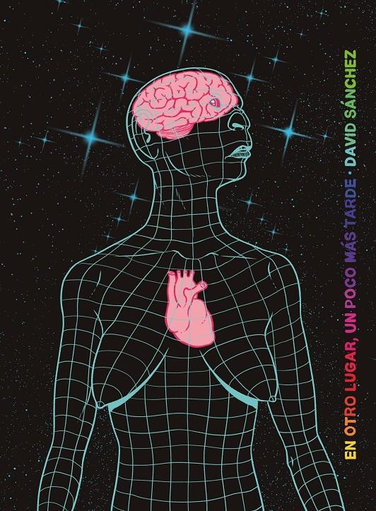 En otro lugar, un poco más tarde | 9788417575526 | Sánchez, David | Librería online de Figueres / Empordà