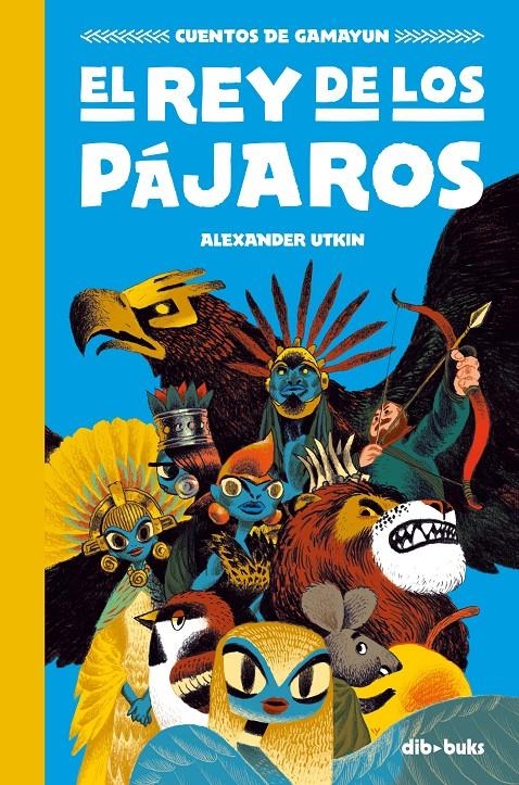 Cuentos de Gamayun #01. El rey de los pájaros | 9788417294762 | Utkin, Alexander | Librería online de Figueres / Empordà