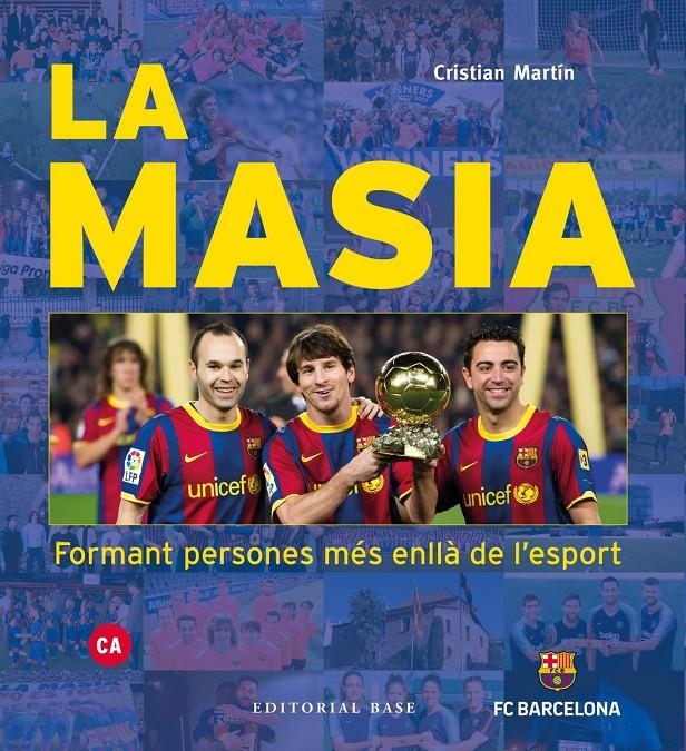 La Masia. Formant persones més enllà de l'esport | 9788417759391 | Martín Vidal, Cristian | Librería online de Figueres / Empordà