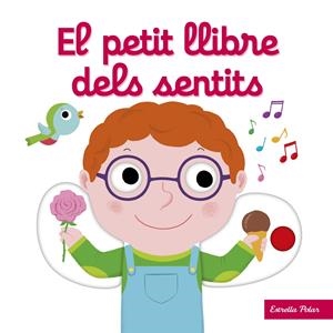 El petit llibre dels sentits | 9788491379195 | Choux, Nathalie | Llibreria online de Figueres i Empordà