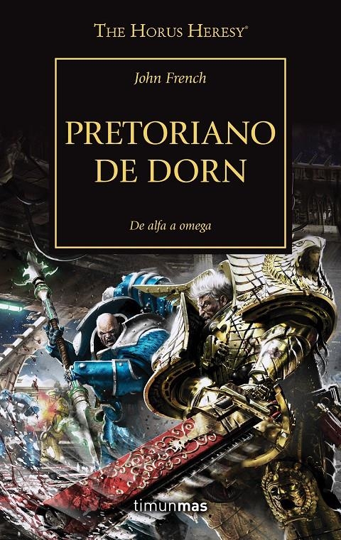 Pretoriano de Dorn (WARHAMMER 40.000. HORUS HERESY #39) | 9788445006306 | French, John | Llibreria online de Figueres i Empordà