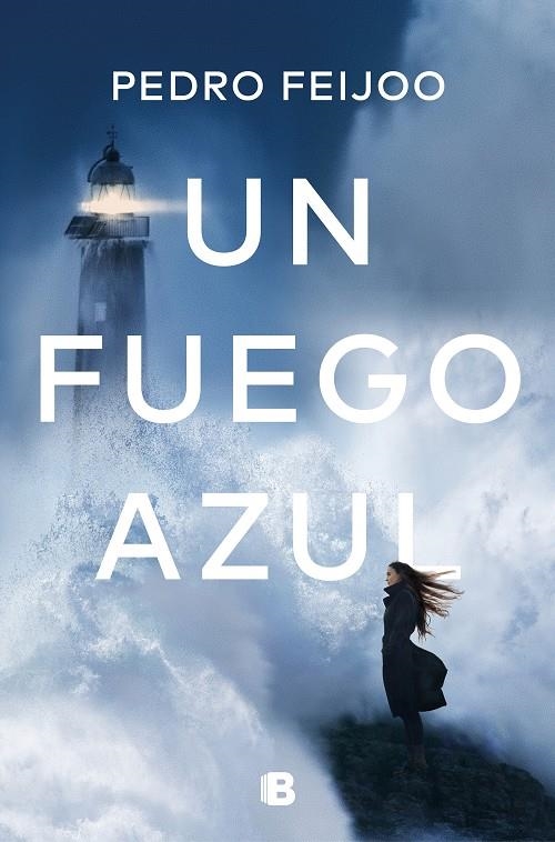 Un fuego azul | 9788466667128 | Feijoo, Pedro | Librería online de Figueres / Empordà