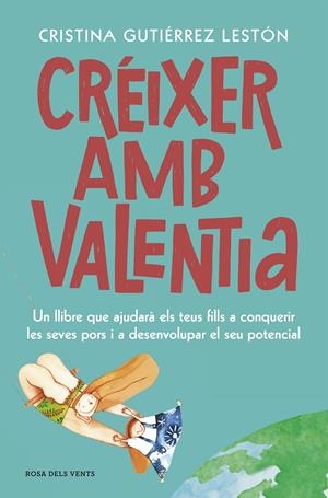 Créixer amb valentia | 9788417909208 | Gutiérrez Lestón, Cristina | Llibreria online de Figueres i Empordà