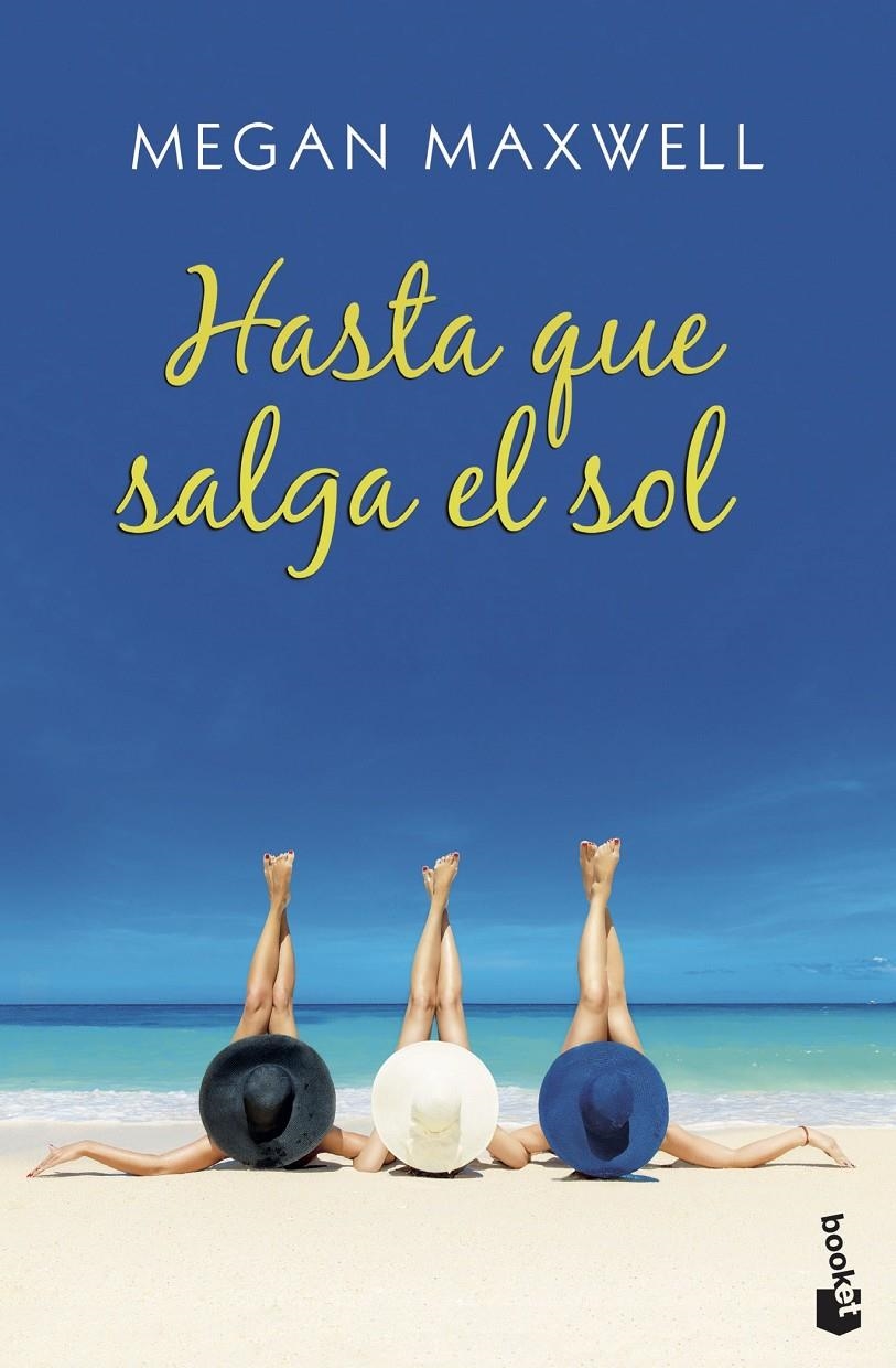 Hasta que salga el sol | 9788408208051 | Maxwell, Megan | Librería online de Figueres / Empordà