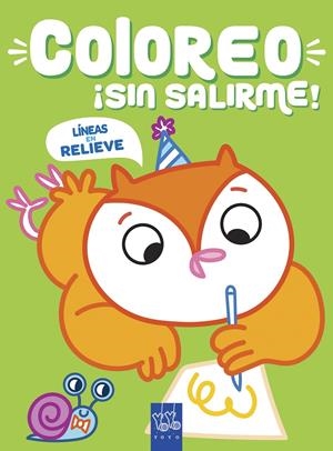Coloreo ¡sin salirme! Búho | 9788408219026 | YOYO | Llibreria online de Figueres i Empordà