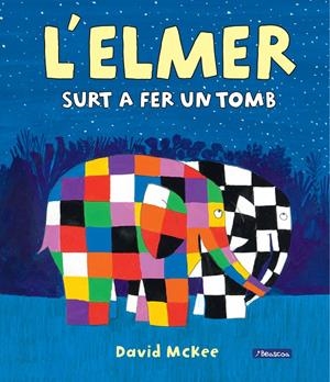 L'Elmer surt a fer un tomb (L'Elmer. Àlbum il·lustrat) | 9788448854287 | McKee, David | Llibreria online de Figueres i Empordà