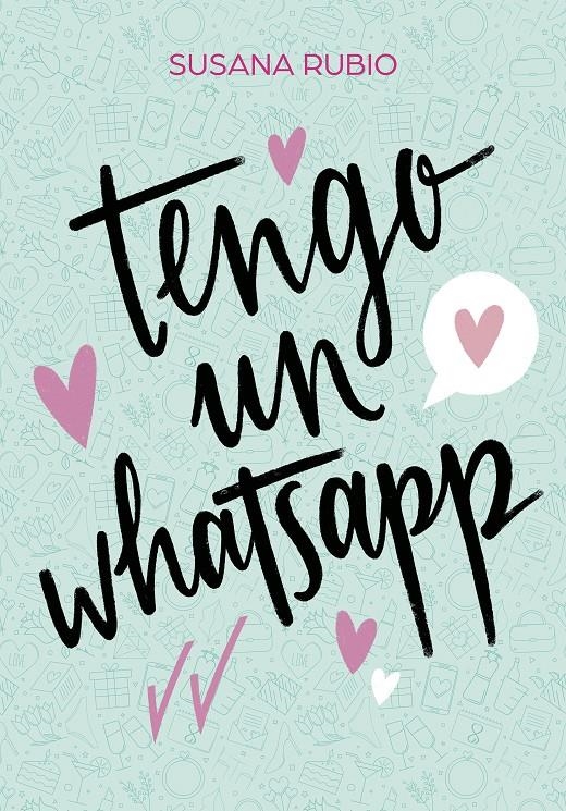 Tengo un whatsapp | 9788417922733 | Rubio, Susana | Llibreria online de Figueres i Empordà