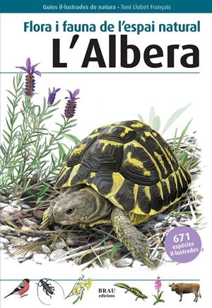 Flora i fauna de l'espai natural L'Albera | 9788415885320 | Budó Ricart, Joan/Fèlix Franquesa, Jenar | Llibreria online de Figueres i Empordà