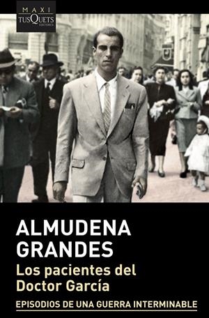 Los pacientes del doctor García | 9788490667798 | Grandes, Almudena | Librería online de Figueres / Empordà