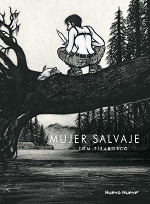 La mujer salvaje | 9788417989156 | Tirabosco, Tom | Llibreria online de Figueres i Empordà