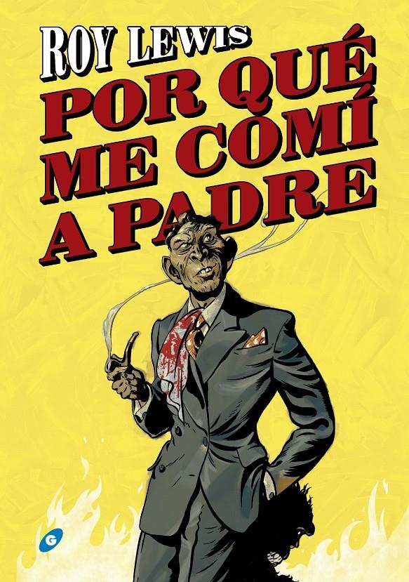Por qué me comí a padre | 9788417507305 | Lewis, Roy | Librería online de Figueres / Empordà