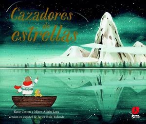 Cazadores de estrellas | 9788413182780 | Cotton, Katie | Llibreria online de Figueres i Empordà
