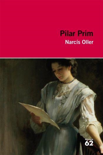Pilar Prim | 9788492672110 | Narcís Oller I Moragas | Llibreria online de Figueres i Empordà