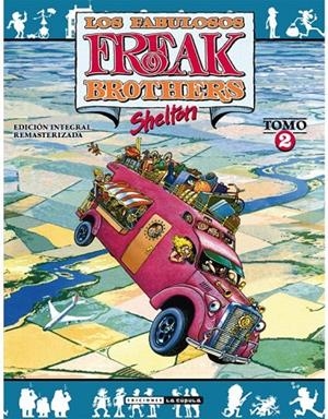 FREAK BROTHERS INTEGRAL #02 | 9788417442590 | Gilbert Shelton | Librería online de Figueres / Empordà