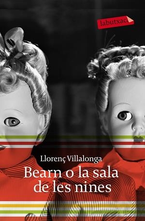 Bearn o la sala de les nines | 9788496863897 | Llorenç Villalonga | Llibreria online de Figueres i Empordà