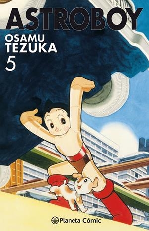 Astro Boy #05/07 | 9788491730989 | Tezuka, Osamu | Llibreria online de Figueres i Empordà
