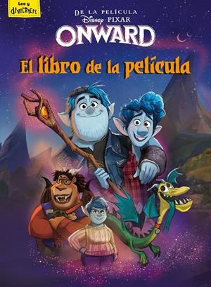 Onward. El libro de la película | 9788417062071 | Disney | Llibreria online de Figueres i Empordà