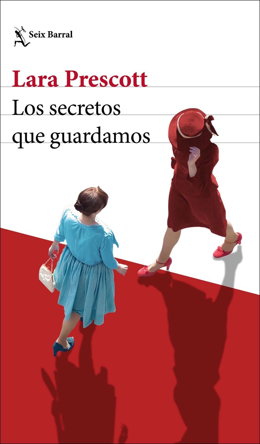 Los secretos que guardamos | 9788432236303 | Prescott, Lara | Llibreria online de Figueres i Empordà