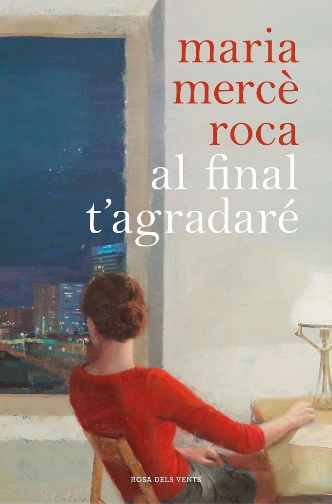 Al final t'agradaré | 9788417909055 | Roca, Maria Mercè | Llibreria online de Figueres i Empordà