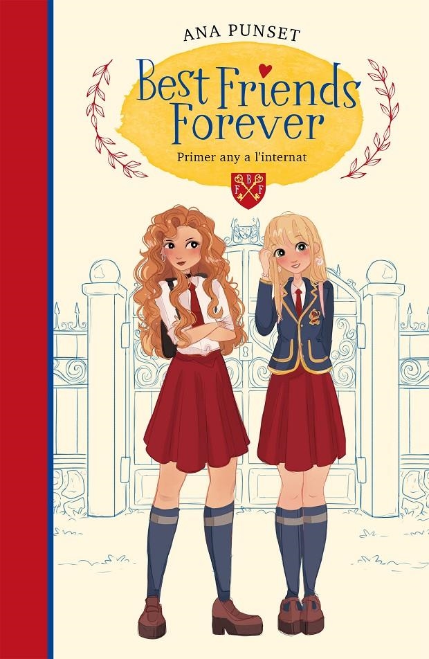 Primer any a l'internat (Best Friends Forever #01) | 9788417922795 | Punset, Ana | Librería online de Figueres / Empordà