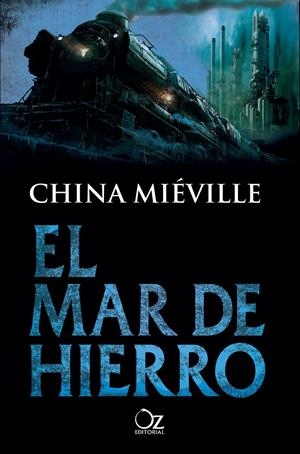 El mar de hierro | 9788416224715 | Miéville, China | Librería online de Figueres / Empordà