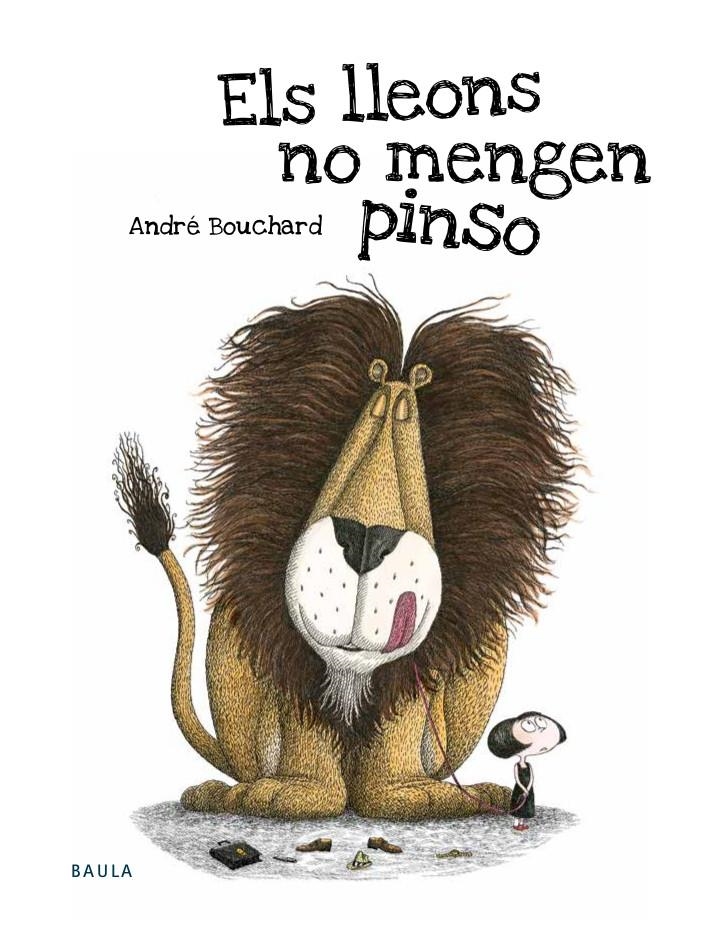Els lleons no mengen pinso | 9788447935345 | Bouchard, André | Librería online de Figueres / Empordà