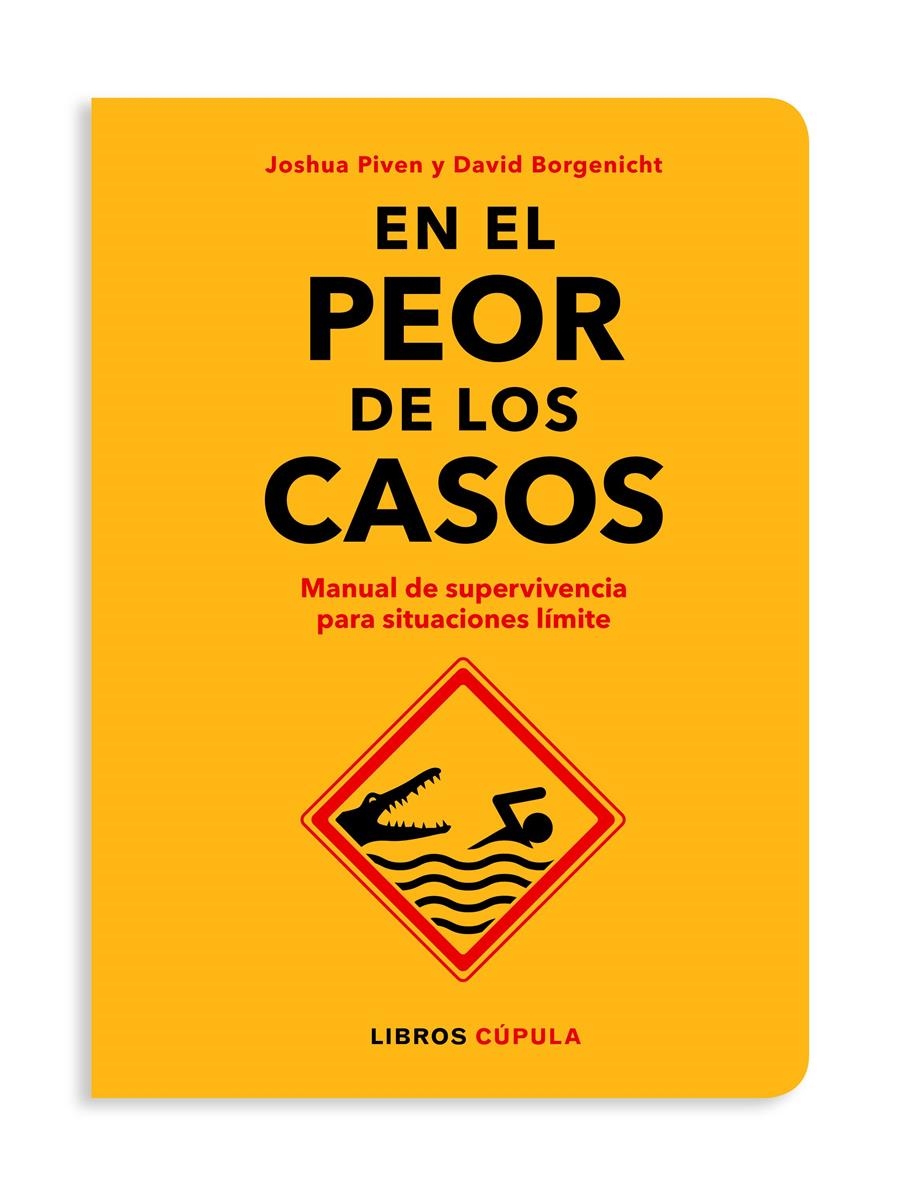 En el peor de los casos | 9788448026592 | Borgenicht / Joshua Piven, David | Llibreria online de Figueres i Empordà