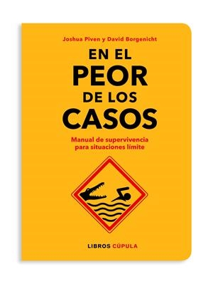 En el peor de los casos | 9788448026592 | Borgenicht / Joshua Piven, David | Librería online de Figueres / Empordà