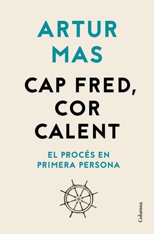 Cap fred, cor calent | 9788466426541 | Mas Gavarro, Artur | Llibreria online de Figueres i Empordà