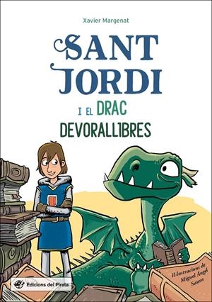 Sant Jordi i el drac Devorallibres | 9788417207304 | Margenat Godoy, Xavier | Llibreria online de Figueres i Empordà