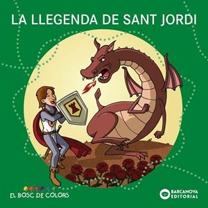 La llegenda de Sant Jordi | 9788448952235 | Baldó, Estel/Gil, Rosa/Soliva, Maria | Llibreria online de Figueres i Empordà