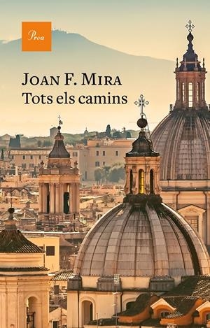 Tots els camins | 9788475888224 | Mira Casterà, Joan Francesc | Llibreria online de Figueres i Empordà