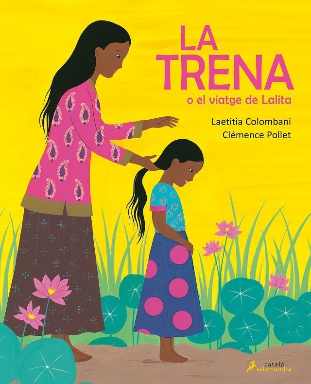 La trena o el viatge de Lalita | 9788418107054 | Colombani, Laetitia | Librería online de Figueres / Empordà