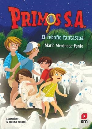 El rebaño fantasma (Primos S. A. #04) | 9788413183107 | Menéndez-Ponte, María | Llibreria online de Figueres i Empordà