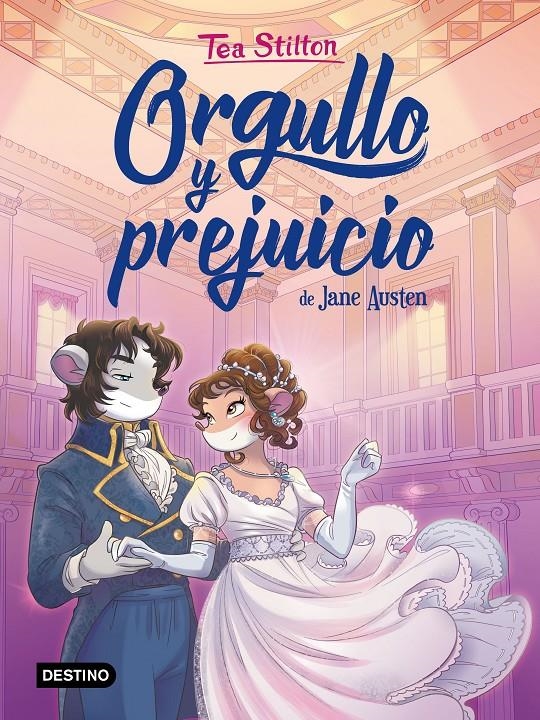 LIBROS DEL CORAZON 1. ORGULLO Y PREJUICIO | 9788408222323 | Stilton, Tea | Llibreria online de Figueres i Empordà