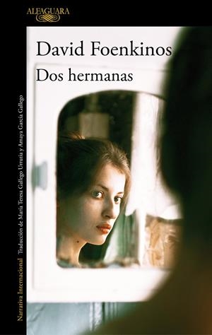 Dos hermanas | 9788420438757 | Foenkinos, David | Llibreria online de Figueres i Empordà