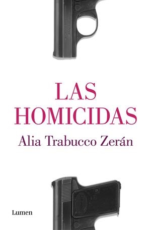 Las homicidas | 9788426407573 | Trabucco Zeran, Alia | Librería online de Figueres / Empordà