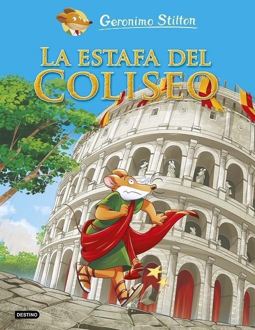 La estafa del Coliseo | 9788408221746 | Stilton, Geronimo | Llibreria online de Figueres i Empordà