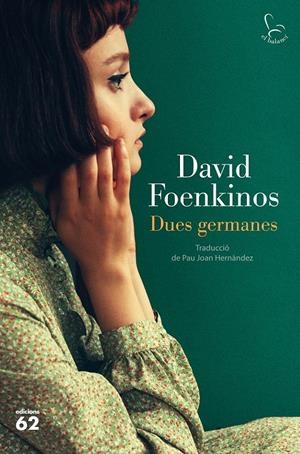 Dues germanes | 9788429778397 | Foenkinos, David | Llibreria online de Figueres i Empordà