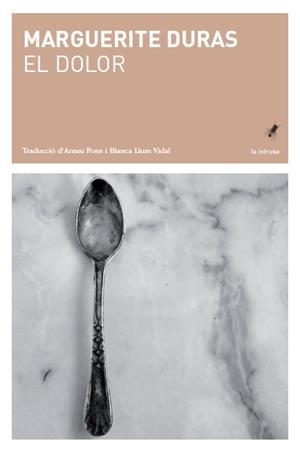 El dolor (CAT) | 9788494970252 | Duras, Marguerite | Llibreria online de Figueres i Empordà