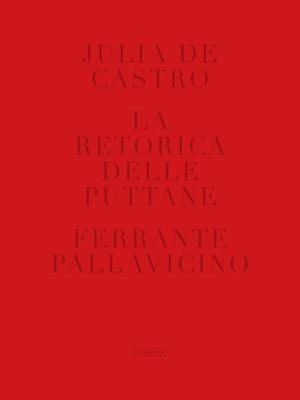 La retorica delle puttane | 9788417769062 | de Castro, Julia | Llibreria online de Figueres i Empordà